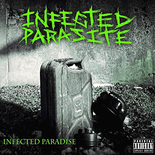 Infected Parasite : Infected Paradise